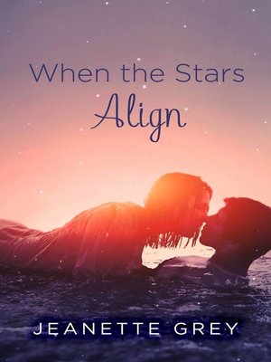 cover image of When the Stars Align